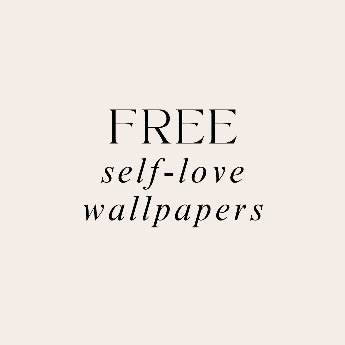 Self-Love Wallpapers – The Rising Circle